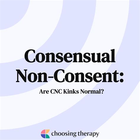 cnc sexual term|Understanding Consensual Non